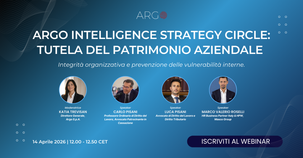La locandina del webinar di Argo sulla tutela del patrimonio aziendale. Al centro le foto della moderatrice e dei relatori.